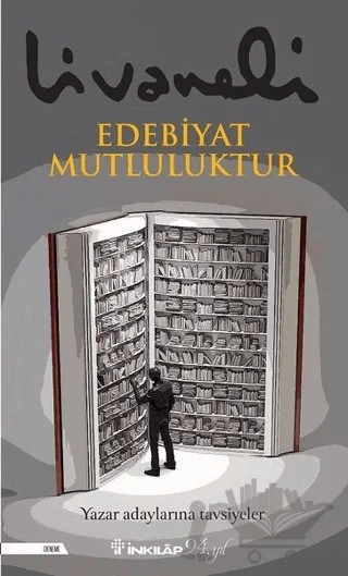 Edebiyat Mutluluktur – Zülfü Livaneli – İnkılap Kitabevi kitap kapağı
