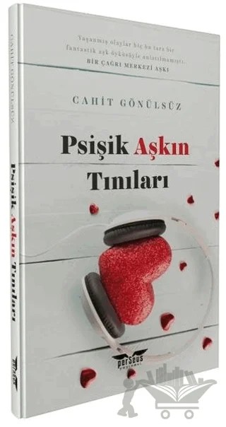 Psişik Aşkın Tınıları – Cahit Gönülsüz – Perseus kitap kapağı