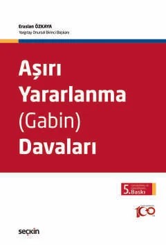 Aşırı Yararlanma (Gabin) Davaları – Eraslan Özkaya – Seçkin Yayıncılık kitap kapağı