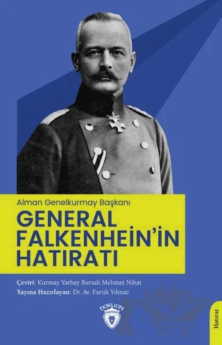 (Alman Genelkurmay Başkanı) General Falkenhein’in Hatıratı – Kolektif – Dorlion Yayınları kitap kapağı
