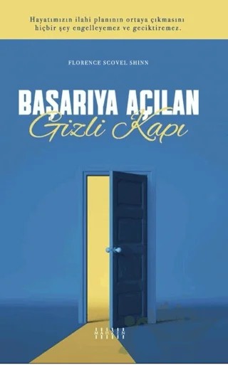 Başarıya Açılan Gizli Kapı – Florence Scovel Shınn – Mahzen Yayıncılık kitap kapağı