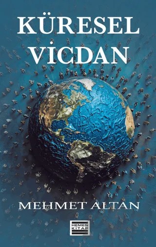Küresel Vicdan – Mehmet Altan – Hemen Kitap kitap kapağı