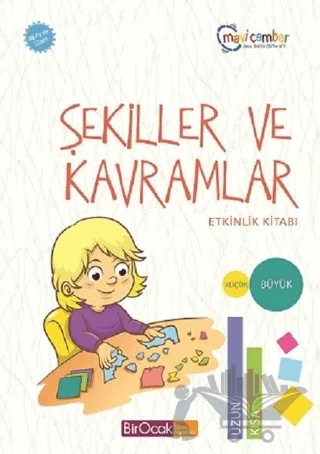 Şekiller ve Kavramlar Etkinlik Kitabı (48 Ay ve Üzeri) - Mavi Çember Okul Öncesi Eğitim – Kolektif – Bir Ocak Yayınları kitap kapağı