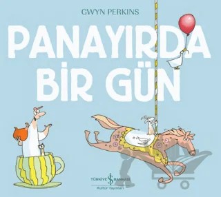 Panayırda Bir Gün – Gwyn Perkins – İş Bankası Kültür Yayınları kitap kapağı