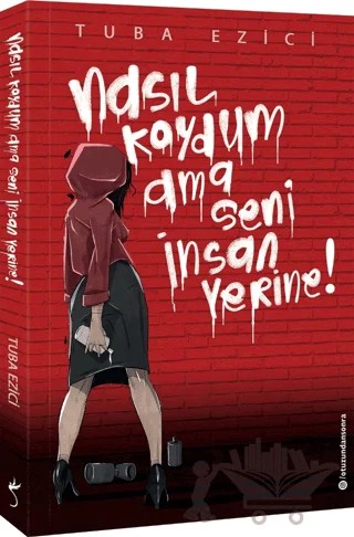 Nasıl Koydum Ama Seni İnsan Yerine! – Tuba Ezici – İndigo Kitap kitap kapağı