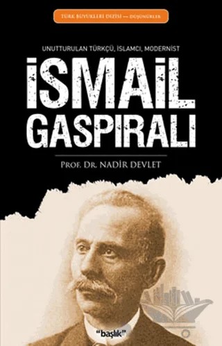 İsmail Gaspıralı – Nadir Devlet – Başlık Yayınları kitap kapağı