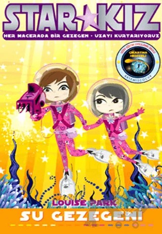 Star Kız - Su Gezegeni – Louise Park – Artemis Yayınları kitap kapağı