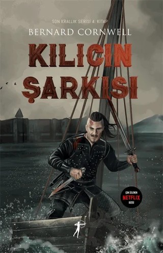 Kılıcın Şarkısı – Bernard Cornwell – Artemis Yayınları kitap kapağı