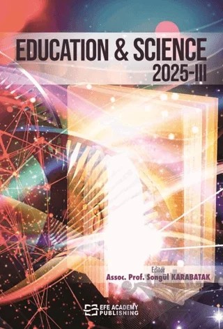 Educatıon & Science 2025 - 3 – Kolektif – Efe Akademi Yayınları kitap kapağı