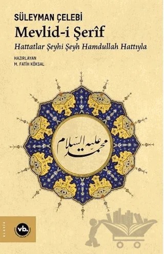 Mevlid-i Şerif – Süleyman Çelebi – Vakıfbank Kültür Yayınları kitap kapağı