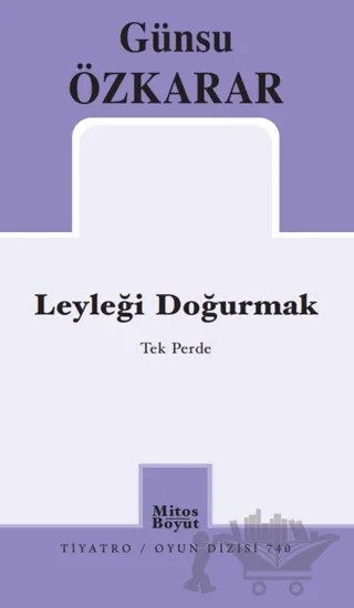 Leyleği Doğurmak – Günsu Özkarar – Mitos Boyut Yayınları kitap kapağı