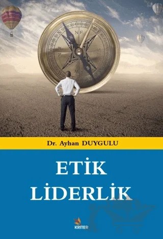 Etik Liderlik – Ayhan Duygulu – Kriter Yayınları kitap kapağı