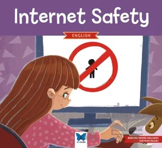 Internet Safety – Jennifer Moore-Mallinos – Mavi Kelebek Yayınları kitap kapağı