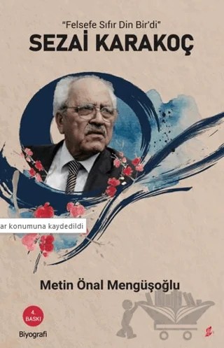Sezai Karakoç: Felsefe Sıfır Din Bir'di – Metin Önal Mengüşoğlu – Okur Kitaplığı kitap kapağı