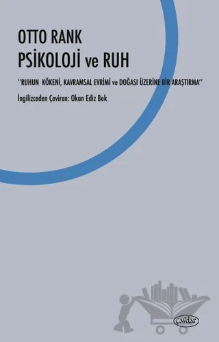 Psikoloji ve Ruh – Otto Rank – Çavdar Yayıncılık kitap kapağı
