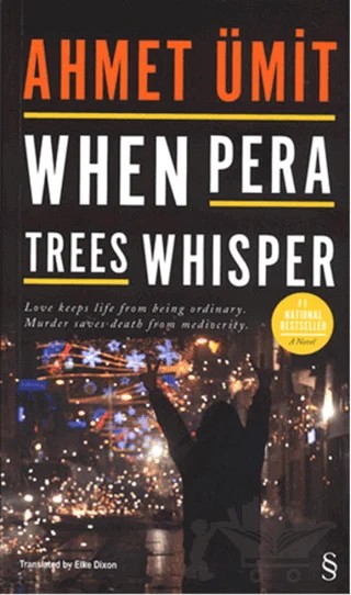 When Pera Trees Whisper – Ahmet Ümit – Everest Yayınları kitap kapağı