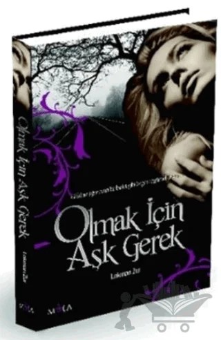 Olmak İçin Aşk Gerek – Lokman Zor – Mola Kitap kitap kapağı