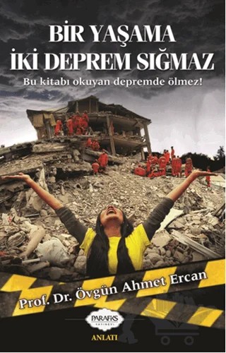 Bir Yaşama İki Deprem Sığmaz – Övgün Ahmet Ercan – Parafiks Yayınevi kitap kapağı