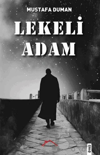 Lekeli Adam – Mustafa Duman – Kırmızı Çatı Yayınları kitap kapağı