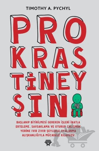 Prokrastineyşın – Timothy A. Pychyl – Metropolis Yayınları kitap kapağı