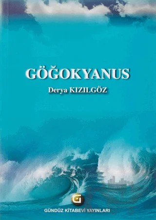 Göğokyanus – Derya Kızılgöz – Gündüz Kitabevi Yayınları kitap kapağı