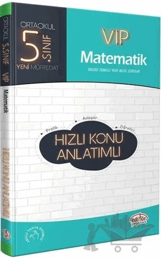 5. Sınıf VIP Matematik Hızlı Konu Anlatımlı – Kolektif – Editör Yayınevi kitap kapağı