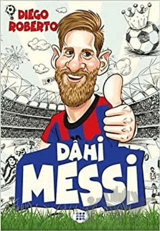 Dahi Messi – Diego Roberto – Dokuz Çocuk kitap kapağı