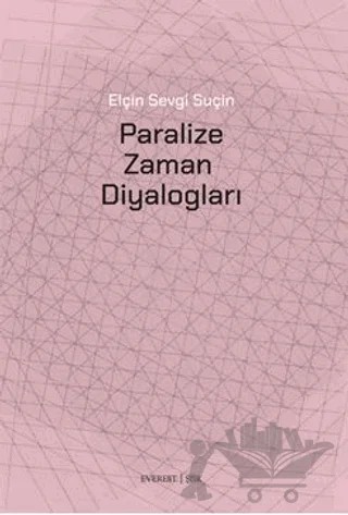 Paralize Zaman Diyalogları – Kollektif – Everest Yayınları kitap kapağı
