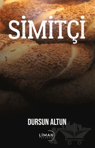 Simitçi – Dursun Altun – Liman Yayınevi kitap kapağı