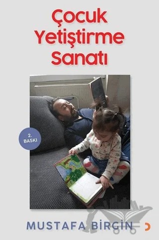 Çocuk Yetiştirme Sanatı – Mustafa Birgin – Cinius Yayınları kitap kapağı