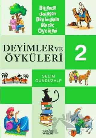 Deyimler ve Öyküleri 2 – Selim Gündüzalp – Zafer Yayınları kitap kapağı