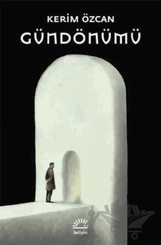 Gündönümü – Kerim Özcan – İletişim Yayınevi kitap kapağı