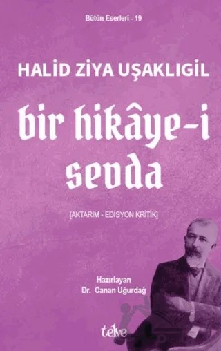 Bir Hikaye-i Sevda – Halit Ziya Uşaklıgil – Telve Kitap kitap kapağı