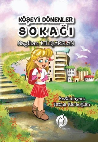 Köşeyi Dönenler Sokağı – Nagihan Kılıçarslan – Herdem Kitap kitap kapağı