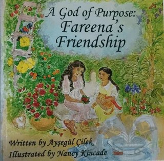 A God of Purpose: Fareena's Friendship – Ayşegül Çilek – GDK Yayınları kitap kapağı