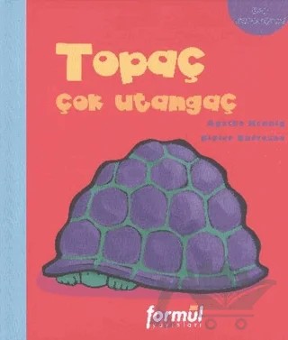 Ben Farklıyım - Topaç Çok Utangaç – Didier Dufresne – Formül Yayınları kitap kapağı