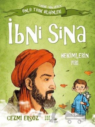 İbni Sina - Hekimlerin Piri – Cezmi Ersöz – Dokuz Çocuk kitap kapağı