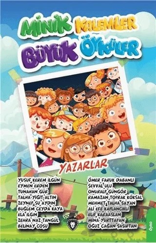 Minik Kalemler Büyük Öyküler – Safa Bozdağ – Dorlion Yayınları kitap kapağı