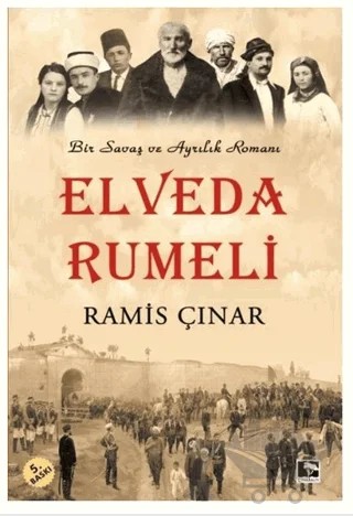 Elveda Rumeli – Ramis Çınar – Çınaraltı Yayınları kitap kapağı