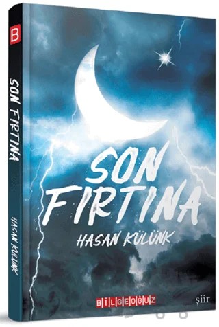 Son Fırtına – Hasan Külünk – Bilgeoğuz Yayınları kitap kapağı
