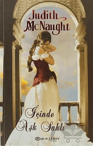 İçinde Aşk Saklı – Judith McNaught – Epsilon Yayınevi kitap kapağı