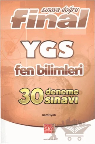 Final Sınava Doğru YGS Fen Bilimleri 30 Deneme Sınavı – Kolektif – Final Yayınları kitap kapağı