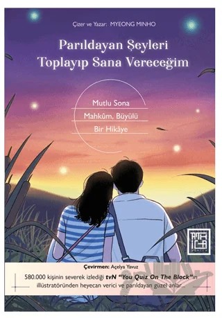Parıldayan Şeyleri Toplayıp Sana Vereceğim – Myeong Minho – Athica Yayınları kitap kapağı
