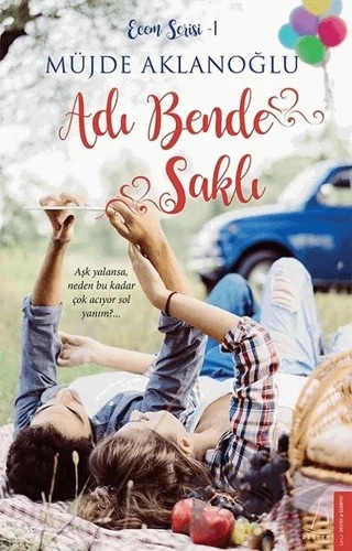 Adı Bende Saklı – Müjde Aklanoğlu – Destek Yayınları kitap kapağı