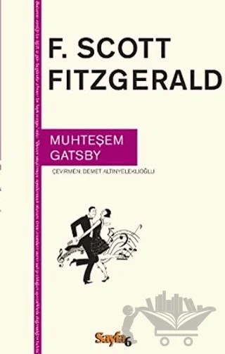 Muhteşem Gatsby – Francis Scott Key Fitzgerald – Sayfa6 Yayınları kitap kapağı