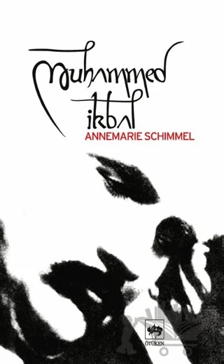 Muhammed İkbal – Annemarie Schimmel – Ötüken Neşriyat kitap kapağı