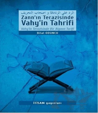 Zann'ın Terazisinde Vahy'in Tahrifi – Bilal Oduncu – İtisam Yayınları kitap kapağı