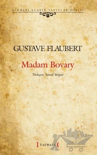Madam Bovary – Gustave Flaubert – Kırmızı Yayınları kitap kapağı