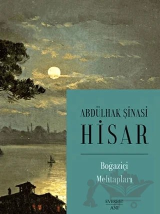 Boğaziçi Mehtapları – Abdülhak Şinasi Hisar – Everest Yayınları kitap kapağı