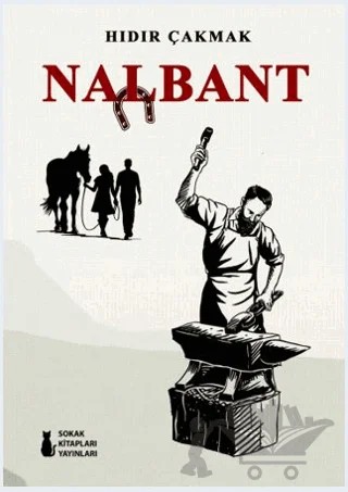 Nalbant – Hıdır Çakmak – Sokak Kitapları Yayınları kitap kapağı